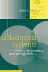 ADVANCED SYSTEMS THINKING, ENGINEERING (Artech House engineering management library)