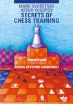 Secrets of Chess Training: School of Future Champions -- Volume 1: 22