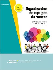 Organizacion De Equipos De Ventas 2 Edicion 2022 (Comercio y Marketing)
