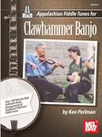 Appalachian Fiddle Tunes for Clawhammer Banjo