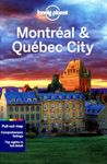 Montreal & Quebec City 3 (Lonely Planet Travel Guides)