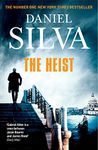 The Heist: An addictive and explosive thriller from a New York Times bestselling author (Gabriel Allon Book 14)