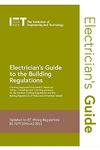 Electrician's Guide to the Building Regulations (Electrical Regulations)