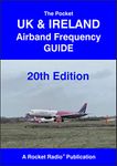 Pocket Airband UK & Ireland Frequency Guide Civil and Military Edition 20