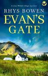 EVAN’S GATE a gripping cozy Welsh murder mystery (Constable Evans Cozy Mysteries Book 8)