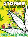 Stoner Coloring Book: 40+ Trippy Pages to Unwind and Enjoy (Unique Gift for Fans and Weed Enthusiasts)