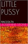 LITTLE PUSSY: RACCOLTA (Italian Edition)