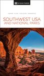 DK Southwest USA and National Parks: inspire, plan, discover, experience (Travel Guide)