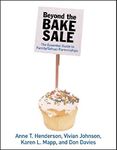 Beyond the Bake Sale: The Essential Guide to Family/school Partnerships