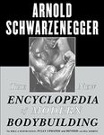 The New Encyclopedia of Modern Bodybuilding : The Bible of Bodybuilding, Fully Updated and Revised