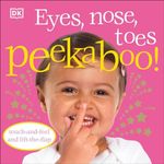 Eyes, Nose, Toes Peekaboo!: Touch-A