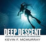 Deep Descent: Adventure and Death D