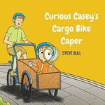 Curious Casey's Cargo Bike Caper