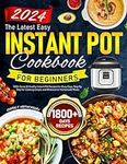 The Latest Easy Instant Pot Cookboo