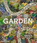 Garden: Exploring the Horticultural
