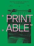 PRINTABLE: Printing Techniques and 