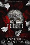 A Fire in the Flesh: A Flesh and Fire Novel