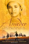 Amedeo: The True Story of an Italian's War in Abyssinia