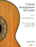 Concert Arrangements for Guitar Vol. 1: Music from the Classical-Romantic Period