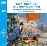 Great Inventors and Their Inventions: Archimedes, Gutenberg, Franklin, Nobel, Bell, Marconi, The Wright Brothers, Edison (Junior Classics)