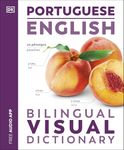 Portuguese English Bilingual Visual Dictionary (DK Bilingual Visual Dictionaries)