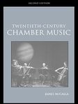 Twentieth-Century Chamber Music (Routledge Studies in Musical Genres)