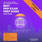 Best PMP Exam Prep Guide 2023- 2024: Get PMP Certified in 2 Weeks- Study 2 Hours a Day Before-After Work