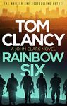 Rainbow Six: The unputdownable thriller that inspired one of the most popular videogames ever created (John Clark Book 2)