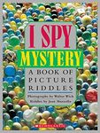 I Spy Mystery: A Book of Picture Ri