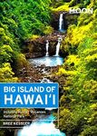 Moon Big Island of Hawaii: Including Hawaii Volcanoes National Park (Moon Handbooks)