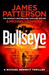 Bullseye: (Michael Bennett 9). A crucial meeting. A global crisis. One New York cop.