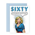 Central 23 60th Birthday Card For Women - Sixty Oh F*ckity F*ck - Sixtieth Birthday Cards For Her - Gifts For Sister Daughter Wife Aunt Friends - Comes With Fun Stickers