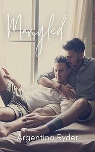 Mangled: A Best Friends to Lovers, Bi-Awakening MM Romance