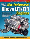 How to Build Max Performance Chevy LT1/LT4 Engines