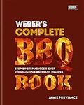 Weber's Complete BBQ Book: Step-by-