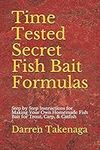 Time Tested Secret Fish Bait Formul
