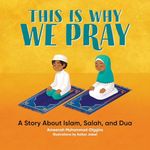 This is Why We Pray: A Story About 