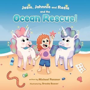 Josie, Johnnie and Rosie and the Ocean Rescue!