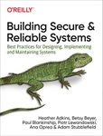 Building Secure and Reliable System