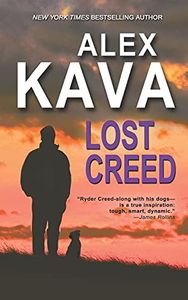 Lost Creed: (Book 4 A Ryder Creed K-9 Mystery)