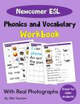 Newcomer ESL Workbook: Phonics and 