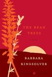 The Bean Trees: A Novel (Harper Perennial Deluxe Editions)