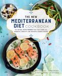 The New Mediterranean Diet Cookbook: The Optimal Keto-Friendly Diet that Burns Fat, Promotes Longevity, and Prevents Chronic Disease (Volume 16) (Keto for Your Life, 16)