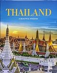 Thailand: A Beautiful Kingdom