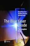 The Blue Laser Diode: The Complete 