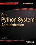 [(Pro Python System Administration 2014)] [By (author) Rytis Sileika] published on (December, 2014)