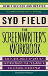 The Screenwriter's Workbook: Exercises and Step-by-Step Instructions for Creating a Successful Screenplay, Newly Revised and Updated