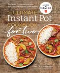 Instant Pot For 2 Cookbook