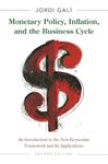 Monetary Policy, Inflation, and the Business Cycle: An Introduction to the New Keynesian Framework and Its Applications - Second Edition