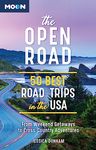 The Open Road (Second Edition): 50 Best Road Trips in the USA (Travel Guide)